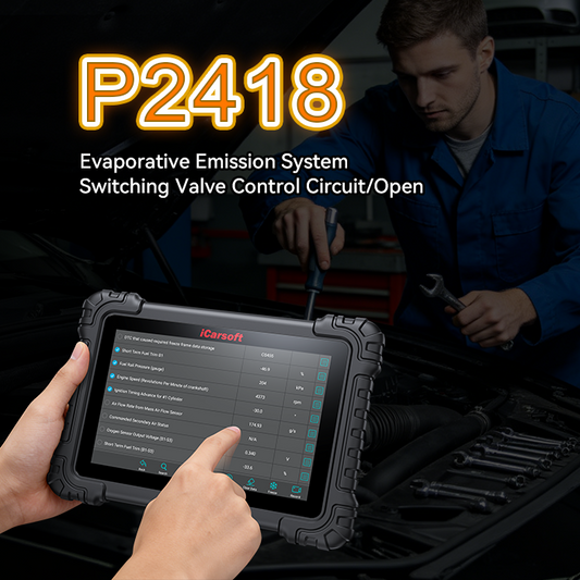 P2418 Code: EVAP Switching Valve Circuit Open (Stop Guessing & Fix)