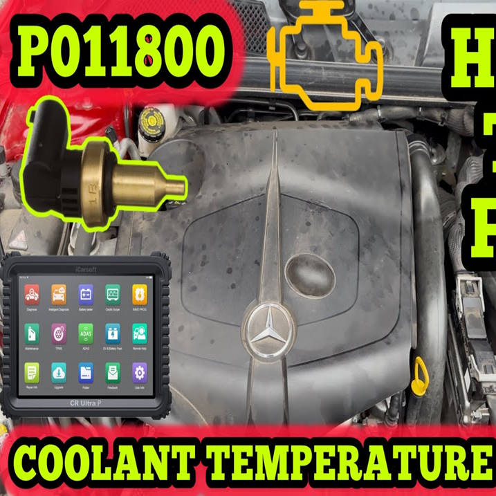 Mercedes P011800 — Coolant Temperature Sensor 1 Short Circuit (DIY Fix)