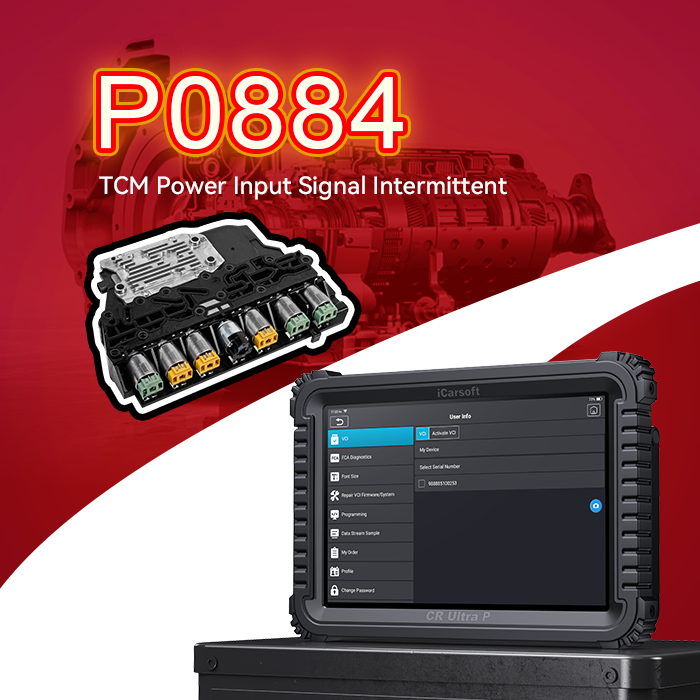 P0884 Code Fix: TCM Power Input Signal Intermittent