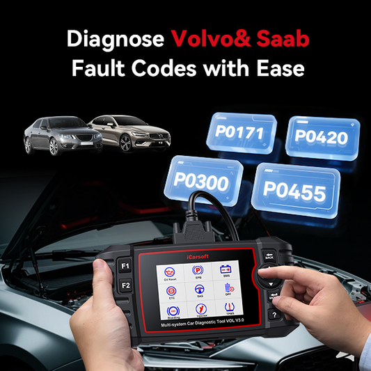 Common Volvo & Saab Fault Codes: Your Ultimate Diagnostic Guide with iCarsoft VOL Series