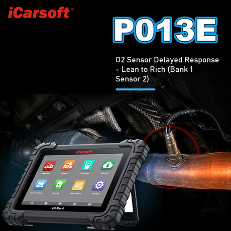 P013E O2 sensor delayed rich-to-lean response bank 1 sensor 2 diagnosis and repair guide