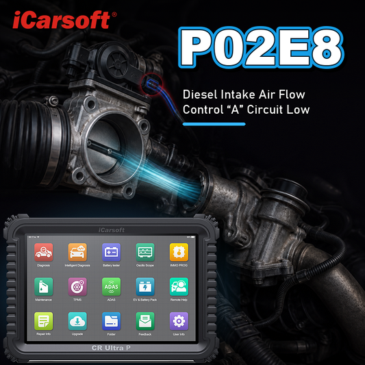 P02E8 diesel intake air flow position circuit low diagnosis and repair guide