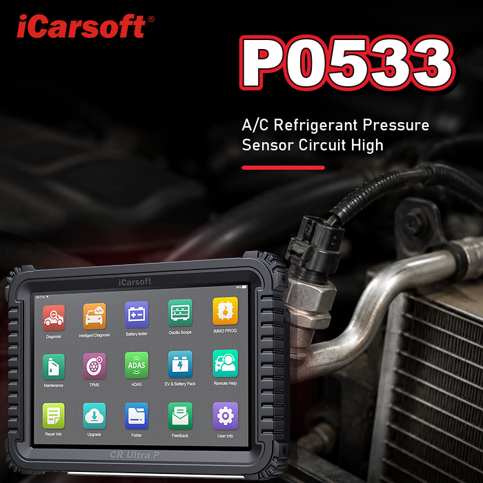 P0533 A/C refrigerant pressure sensor high signal circuit diagnosis and repair guide