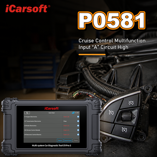 P0581 cruise control input A circuit high diagnosis and repair guide
