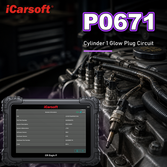 P0671 cylinder 1 glow plug circuit open diagnosis and repair guide