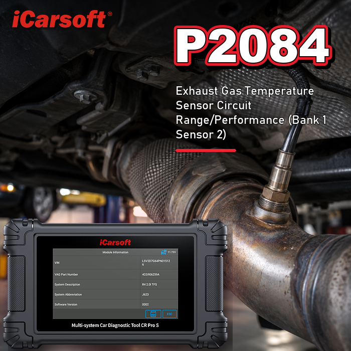 P2084 exhaust gas temperature sensor circuit range performance bank 1 sensor 2 diagnosis and repair guide
