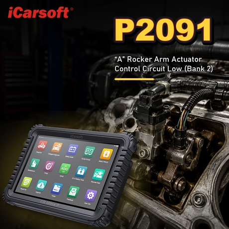 P2091 A rocker arm actuator control circuit low bank 2 diagnosis and repair guide