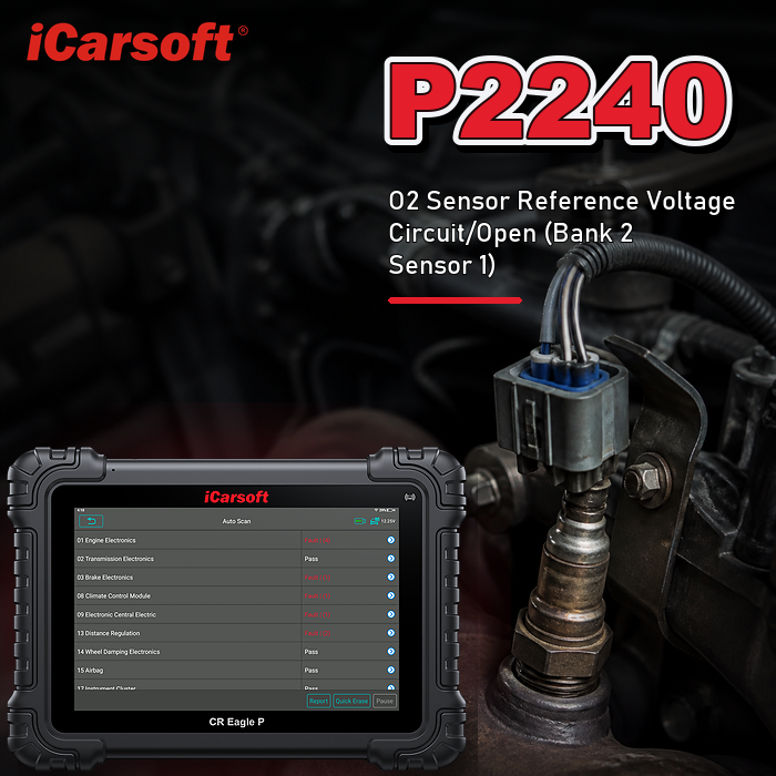 P2240 oxygen sensor positive current control circuit open bank 2 sensor 1 diagnosis and repair guide
