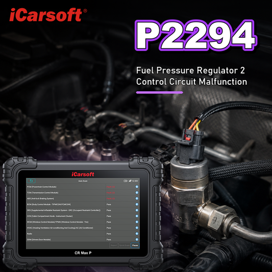 P2294 fuel pressure regulator 2 control circuit malfunction diagnosis and repair guide