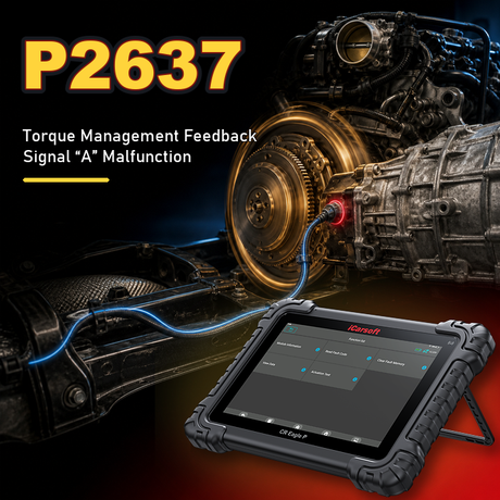 P2637 Code: Torque Management Feedback Signal A Diagnosis