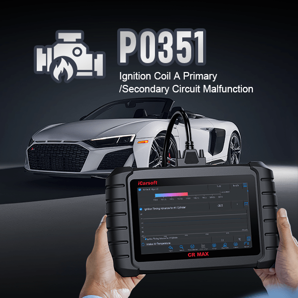 Demystify the P0351 Error Code for Car Owners - iCarsoft-us