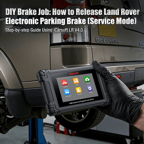 DIY Brake Job: How to Release Land Rover Electronic Parking Brake (Service Mode) - iCarsoft Official Store