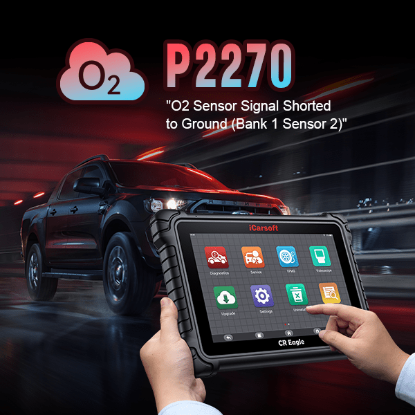 iCarsoft CR MAX: Best OBD2 Scanner for P2270 Code Diagnostics - iCarsoft-us