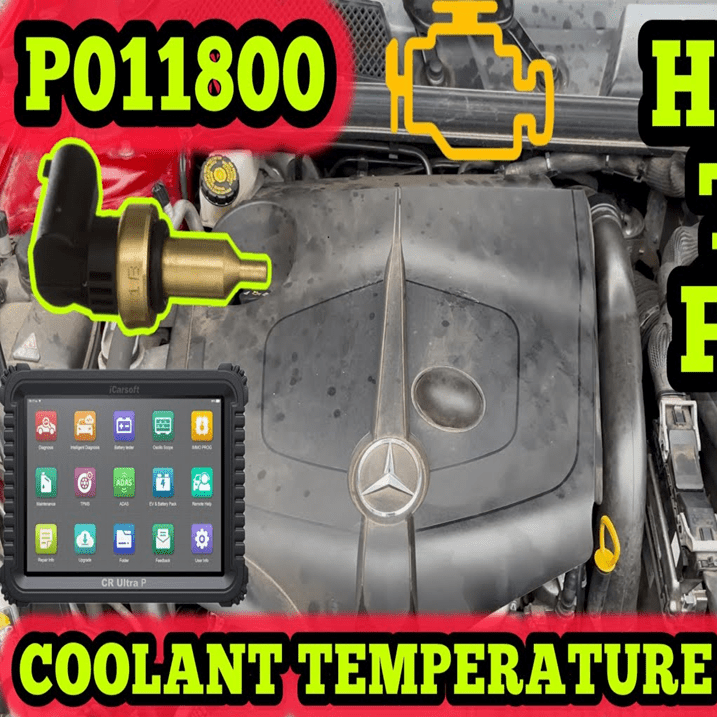 Mercedes P011800 — Coolant Temperature Sensor 1 Short Circuit (DIY Fix) - iCarsoft Official Store
