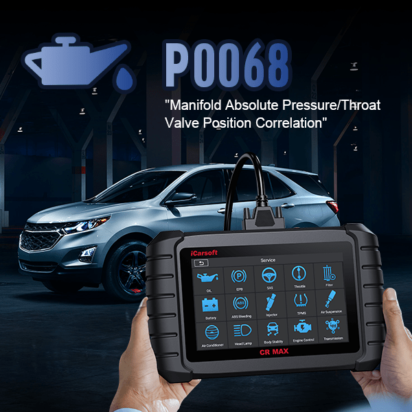 P0068 Code Solutions: Diagnose and Fix with iCarsoft CR MAX - iCarsoft-us