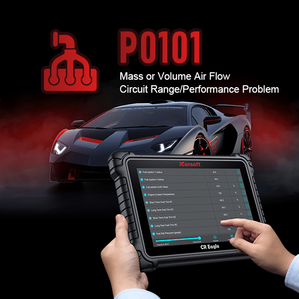 P0101 Code: Understand Its Meaning and Solutions - iCarsoft-us