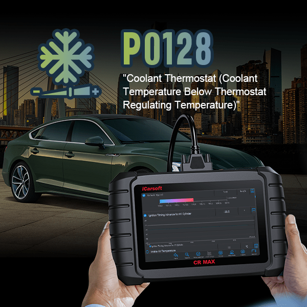 P0128 Coolant Thermostat Below Regulating Temperature - iCarsoft-us