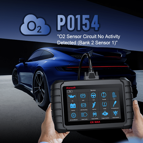 P0154: O2 Sensor Circuit No Activity Detected (Bank 2, Sensor 1) - iCarsoft-us