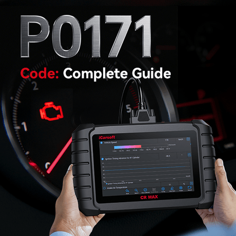 P0171 Code: Complete Guide to System Too Lean Error - Causes, Symptoms & Fix - iCarsoft Official Store