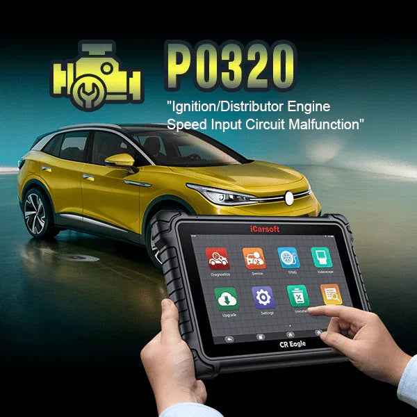 P0320: Ignition/Distributor Engine Speed Input Circuit Malfunction - In-Depth Analysis and Solutions - iCarsoft-us
