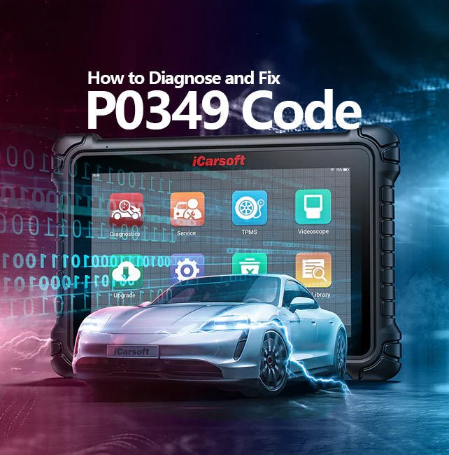 P0349 code full analysis: understand your car health - iCarsoft-us