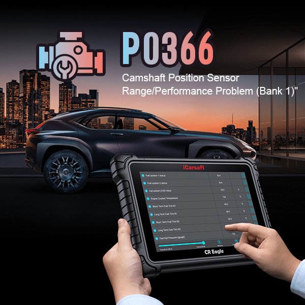 P0366 Error Code: Causes and Fixes - iCarsoft-us