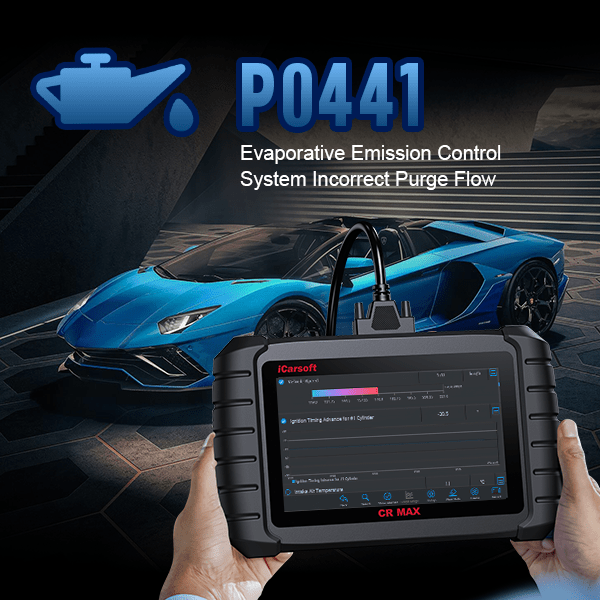 P0441: Evaporative Emission System Incorrect Purge Flow - iCarsoft-us