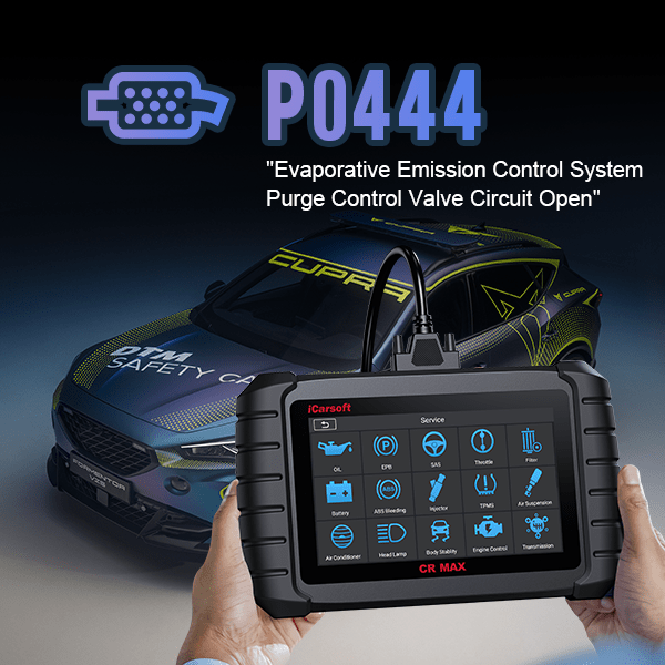 P0444: EVAP Purge Control Valve Circuit Open - iCarsoft-us