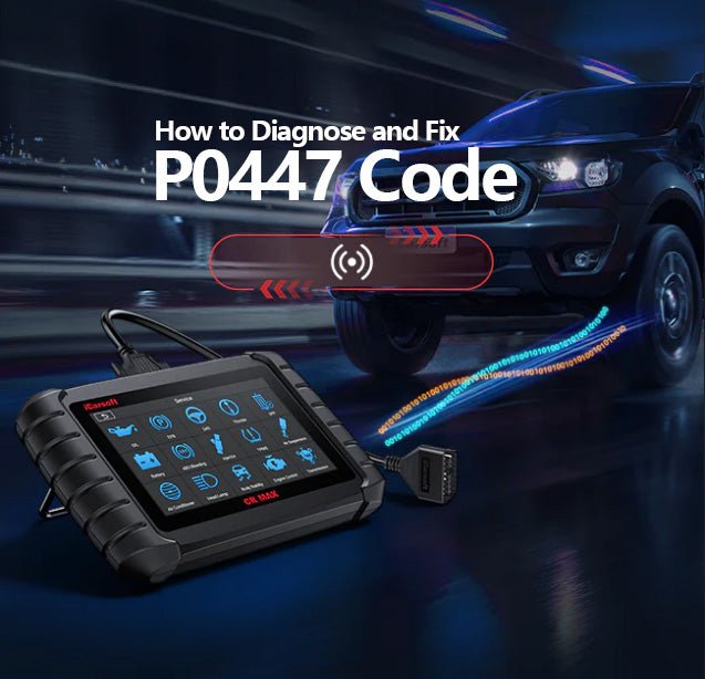 P0447 Code: A Deep Dive into the Evaporative Emission System Ventilation Control Circuit Open - iCarsoft-us