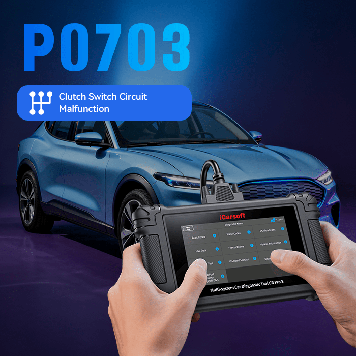 🚦 P0703 Code – Brake Switch “B” Circuit Malfunction - iCarsoft Official Store