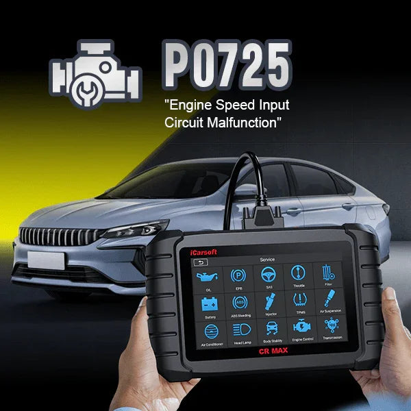 P0725: Engine Speed Input Circuit Malfunction - iCarsoft-us
