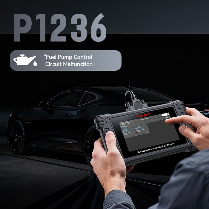 P1236 OBD-II Code: Fuel Pump Control Out of Range – Full Diagnosis & Repair Guide - iCarsoft Official Store