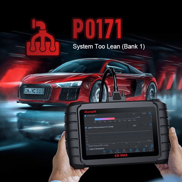 Resolving P0171: Lean Fuel System Condition - iCarsoft-us
