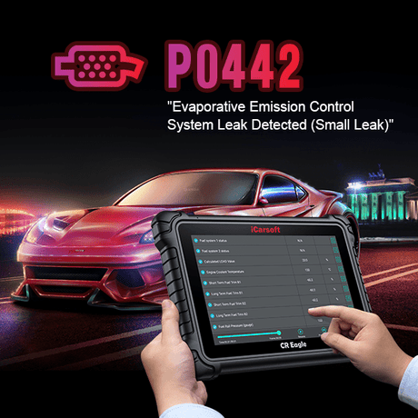 Understanding and Fixing P0442 Error Code: Causes, Symptoms, and Solutions - iCarsoft-us