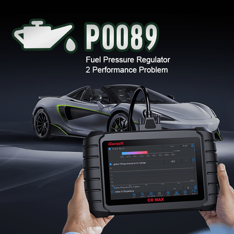 Understanding and Resolving P0089: Fuel Pressure Regulator Performance Issues - iCarsoft-us