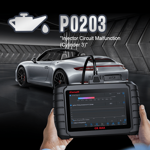 Understanding P0203 Diagnostic Trouble Code (DTC) - iCarsoft-us